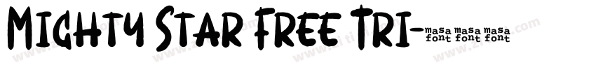 Mighty Star Free Tri字体转换